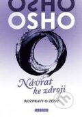 Kniha: Návrat ke zdroji (Osho). Fontána, 2017 Kniha: Návrat ke zdroji (Osho). Fontána, 2017