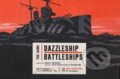 Spoločenská hra: Dazzleship Battleships (Laurence King Publishing). Laurence King Publishing, 2017 Spoločenská hra: Dazzleship Battleships (Laurence King Publishing). Laurence King Publishing, 2017
