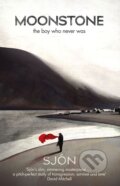 Kniha: Moonstone: The Boy Who Never Was (Sjón). Hodder and Stoughton, 2017 Kniha: Moonstone: The Boy Who Never Was (Sjón). Hodder and Stoughton, 2017