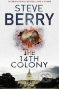 The 14th Colony - Steve Berry, 2017