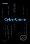 Kniha: CyberCrime (Jan Kolouch). CZ.NIC, 2016 Kniha: CyberCrime (Jan Kolouch). CZ.NIC, 2016