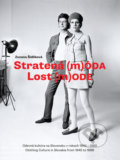 Kniha: Stratená m(ÓDA)/Lost m(ODE) (Zuzana Šidlíková), 2017 Kniha: Stratená m(ÓDA)/Lost m(ODE) (Zuzana Šidlíková), 2017