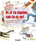 Kniha: Keď ťa chytím, tak ťa zjem! (Jozef Kollár). Stonožka, 2017 Kniha: Keď ťa chytím, tak ťa zjem! (Jozef Kollár). Stonožka, 2017
