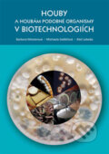 Kniha: Houby a houbám podobné organismy v biotechnologiích (Aleš Lebeda, Barbora Mieslerová a Michaela Sedlářová). Univerzita Palackého v Olomouci, 2017 Kniha: Houby a houbám podobné organismy v biotechnologiích (Aleš Lebeda, Barbora Mieslerová a Michaela Sedlářová). Univerzita Palackého v Olomouci, 2017