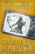 Kniha: Inside Straight (George R.R. Martin). Gollancz, 2013 Kniha: Inside Straight (George R.R. Martin). Gollancz, 2013