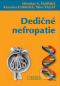 Kniha: Dedičné nefropatie (Katarína Furková, Miroslav A. Šašinka a Tibor Šagát). Herba, 2017 Kniha: Dedičné nefropatie (Katarína Furková, Miroslav A. Šašinka a Tibor Šagát). Herba, 2017