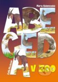 Kniha: Abeceda v ZOO (Edita Plicková a Marie Adamovská). Ottovo nakladateľstvo, 2017 Kniha: Abeceda v ZOO (Edita Plicková a Marie Adamovská). Ottovo nakladateľstvo, 2017