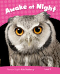Kniha: Awake at Night (Laura Miller). Pearson, 2013 Kniha: Awake at Night (Laura Miller). Pearson, 2013