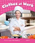 Kniha: Clothes at Work (Linnette Erocak). Pearson, 2013 Kniha: Clothes at Work (Linnette Erocak). Pearson, 2013
