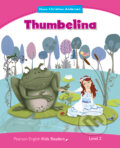 Kniha: Thumbelina (Nicola Schofield). Pearson, 2014 Kniha: Thumbelina (Nicola Schofield). Pearson, 2014