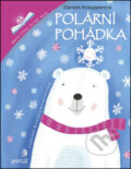Kniha: Polární pohádka (Daniela Krolupperová). Portál, 2017 Kniha: Polární pohádka (Daniela Krolupperová). Portál, 2017
