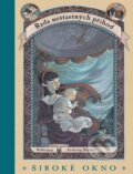Kniha: Řada nešťastných příhod: Široké okno (Lemony Snicket). Egmont ČR, 2017 Kniha: Řada nešťastných příhod: Široké okno (Lemony Snicket). Egmont ČR, 2017