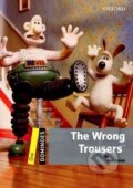 Kniha: The Wrong Trousers (Oxford University Press). Oxford University Press, 2009 Kniha: The Wrong Trousers (Oxford University Press). Oxford University Press, 2009