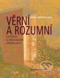 Kniha: Věrní a rozumní (Hana Librová). Masarykova univerzita, 2017 Kniha: Věrní a rozumní (Hana Librová). Masarykova univerzita, 2017