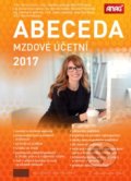 Kniha: Abeceda mzdové účetní 2017 (ANAG). ANAG, 2017 Kniha: Abeceda mzdové účetní 2017 (ANAG). ANAG, 2017