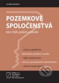 Kniha: Pozemkové spoločenstvá (Poradca s.r.o.). Poradca s.r.o., 2017 Kniha: Pozemkové spoločenstvá (Poradca s.r.o.). Poradca s.r.o., 2017