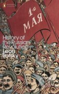 History of the Russian Revolution - Leon Trotsky, Penguin Books, 2017