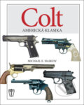 Kniha: Colt (Naše vojsko CZ). Naše vojsko CZ, 2017 Kniha: Colt (Naše vojsko CZ). Naše vojsko CZ, 2017