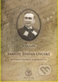 Kniha: Samuel Štefan Osuský (Peter Gažík). EDIS, 2012 Kniha: Samuel Štefan Osuský (Peter Gažík). EDIS, 2012