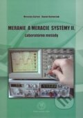 Meranie a meracie systémy II. - Miroslav Gutten, Daniel Korenčiak, EDIS, 2012