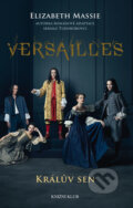 Kniha: Versailles - Králův sen (Elizabeth Massie). Knižní klub, 2017 Kniha: Versailles - Králův sen (Elizabeth Massie). Knižní klub, 2017