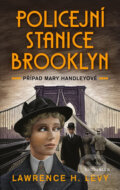 Kniha: Policejní stanice Brooklyn (Lawrence H. Levy). Knižní klub, 2017 Kniha: Policejní stanice Brooklyn (Lawrence H. Levy). Knižní klub, 2017