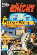 Kniha: Hříchy českých doktorů (Pavel Jansa). Víkend, 1997 Kniha: Hříchy českých doktorů (Pavel Jansa). Víkend, 1997