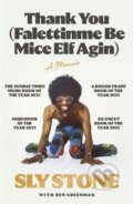Kniha: Thank You (Falettinme Be Mice Elf Agin) (Sly Stone). White Rabbit, 2024 Kniha: Thank You (Falettinme Be Mice Elf Agin) (Sly Stone). White Rabbit, 2024