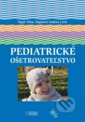 Kniha: Pediatrické ošetrovateľstvo (Andrea Šagátová a Tibor Šagát). Herba, 2024 Kniha: Pediatrické ošetrovateľstvo (Andrea Šagátová a Tibor Šagát). Herba, 2024