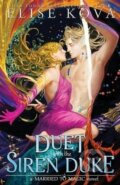 Kniha: A Duet with the Siren Duke (Elise Kova). , 2023 Kniha: A Duet with the Siren Duke (Elise Kova). , 2023