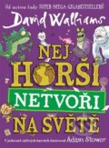 Kniha: Nejhorší netvoři na světě (David Walliams). Argo, 2024 Kniha: Nejhorší netvoři na světě (David Walliams). Argo, 2024