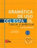Kniha: Gramatica de uso del Espanol - Teoria y practica (Ramón Palencia Del Burgo). Ediciones SM, 2009 Kniha: Gramatica de uso del Espanol - Teoria y practica (Ramón Palencia Del Burgo). Ediciones SM, 2009