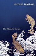Kniha: The Makioka Sisters (Junichiro Tanizaki). Vintage, 1993 Kniha: The Makioka Sisters (Junichiro Tanizaki). Vintage, 1993