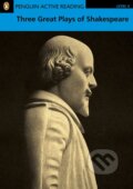 Kniha: Three Great Plays of Shakespeare (William Shakespeare). Penguin Books, 2007 Kniha: Three Great Plays of Shakespeare (William Shakespeare). Penguin Books, 2007