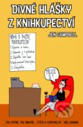 Kniha: Divné hlášky z knihkupectví (Jen Campbell). CPRESS, 2017 Kniha: Divné hlášky z knihkupectví (Jen Campbell). CPRESS, 2017