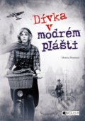 Kniha: Dívka v modrém plášti (Monica Hesse). Nakladatelství Fragment, 2017 Kniha: Dívka v modrém plášti (Monica Hesse). Nakladatelství Fragment, 2017