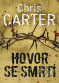 Kniha: Hovor se smrtí (Chris Carter). BB/art, 2017 Kniha: Hovor se smrtí (Chris Carter). BB/art, 2017