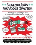 Kniha: Škarohlídův průvodce životem (Gemma Correll). BIZBOOKS, 2017 Kniha: Škarohlídův průvodce životem (Gemma Correll). BIZBOOKS, 2017