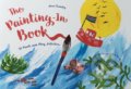 Kniha: The Painting-In Book (Anna Rumsby). Laurence King Publishing, 2017 Kniha: The Painting-In Book (Anna Rumsby). Laurence King Publishing, 2017