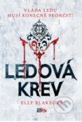 Kniha: Ledová krev (Elly Blake). CooBoo CZ, 2017 Kniha: Ledová krev (Elly Blake). CooBoo CZ, 2017