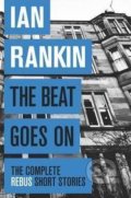 Kniha: The Beat Goes on (Ian Rankin). Orion, 2015 Kniha: The Beat Goes on (Ian Rankin). Orion, 2015