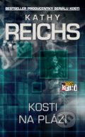 Kniha: Kosti na pláži (Kathy Reichs). Slovart, 2017 Kniha: Kosti na pláži (Kathy Reichs). Slovart, 2017