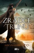 Kniha: Zrádce trůnu (Alwyn Hamilton), 2018 Kniha: Zrádce trůnu (Alwyn Hamilton), 2018