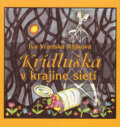 Kniha: Krídluška v krajine sietí (Iva Vranská Rojková). Vydavateľstvo Spolku slovenských spisovateľov, 2017 Kniha: Krídluška v krajine sietí (Iva Vranská Rojková). Vydavateľstvo Spolku slovenských spisovateľov, 2017