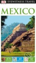 Kniha: Mexico (Caroline Bingham). Dorling Kindersley, 2017 Kniha: Mexico (Caroline Bingham). Dorling Kindersley, 2017