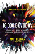 Kniha: 10 000 dôvodov (Craig Borlase a Matt Redman). Kumran, 2017 Kniha: 10 000 dôvodov (Craig Borlase a Matt Redman). Kumran, 2017
