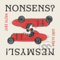 Kniha: Nonsens? Nesmysl! (Jiří Slíva). Slovart CZ, 2017 Kniha: Nonsens? Nesmysl! (Jiří Slíva). Slovart CZ, 2017