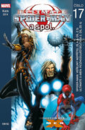 Kniha: Ultimate Spider-man a spol. 17 (Bill Jemas, Brian Michael Bendis a Mark Millar). Crew, 2014 Kniha: Ultimate Spider-man a spol. 17 (Bill Jemas, Brian Michael Bendis a Mark Millar). Crew, 2014