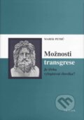 Kniha: Možnosti transgrese (Marek Petrů). Triton, 2005 Kniha: Možnosti transgrese (Marek Petrů). Triton, 2005