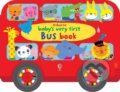 Kniha: Baby's Very First Bus Book (Fiona Watt). Usborne, 2017 Kniha: Baby's Very First Bus Book (Fiona Watt). Usborne, 2017